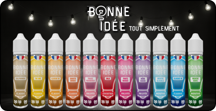 E-liquides Bonne Id&eacute;e 50 ml