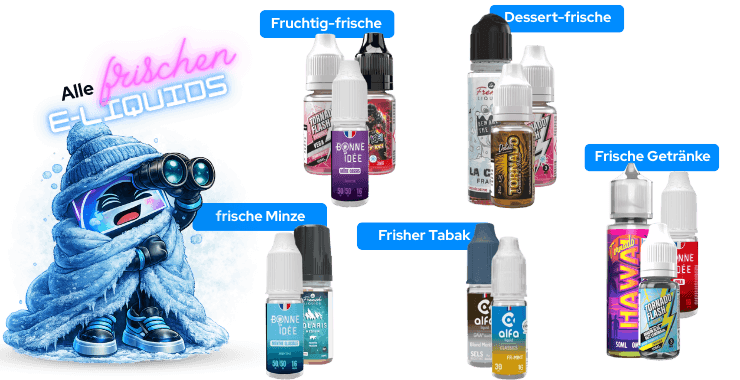 Alle Kategorien frischer E-Liquids.